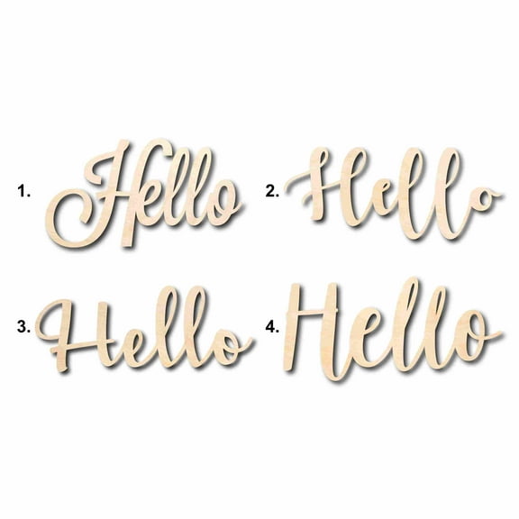 Hello Sign Unfinished Wood Cutout Home Decor DIY Option 3- 12" Wide / 1/8"