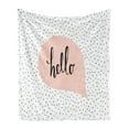 thumbnail image 1 of Hello Soft Flannel Fleece Throw Blanket, Pink Speech Bubble Hand Letter Message on Background of Dots, Cozy Plush for Indoor and Outdoor Use, 50" x 70", Blush Black White, by Ambesonne, 1 of 5
