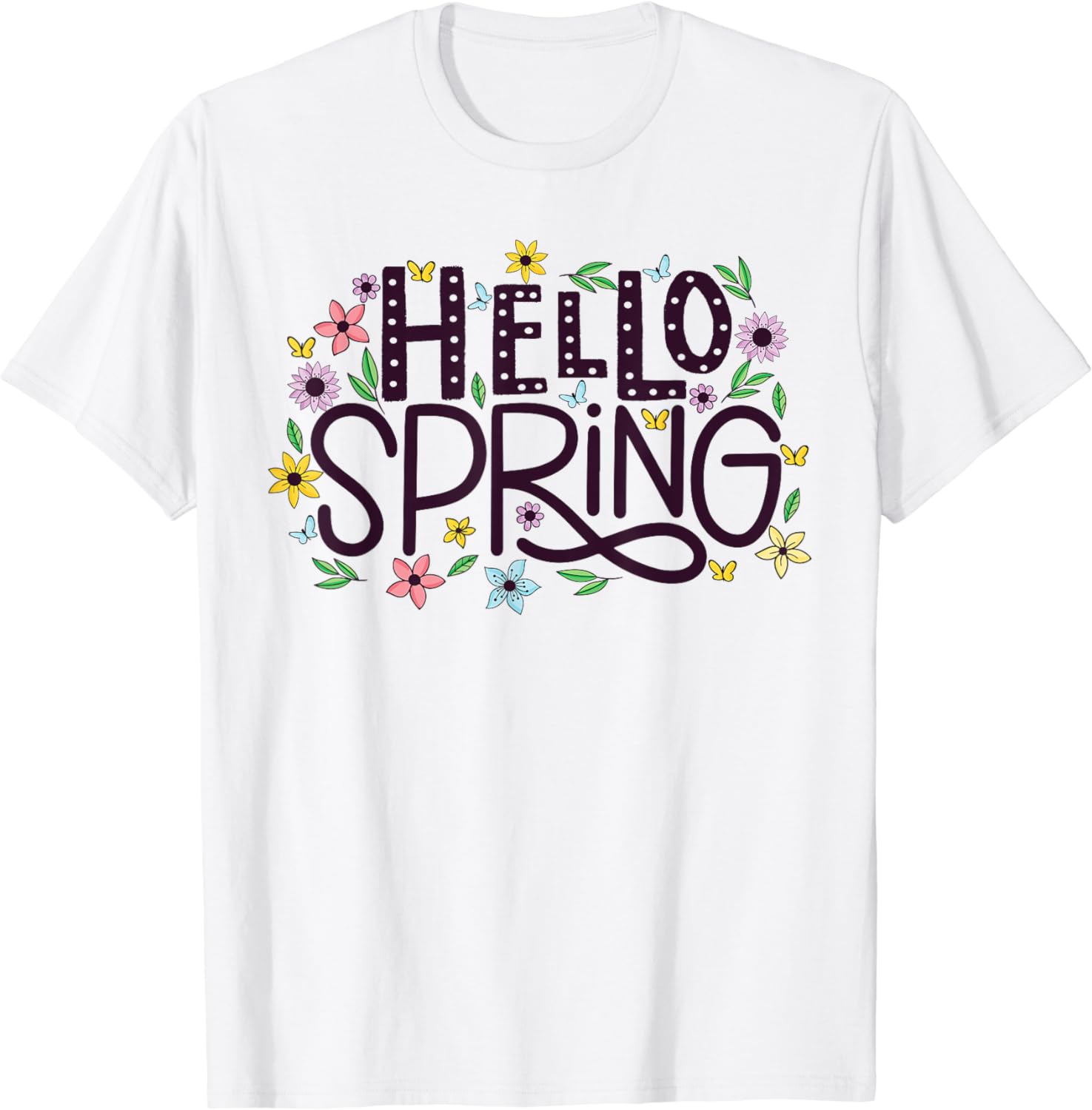 Hello Spring Shopping Hello Spring Flowers Bloom Floral First day of Spring T-Shirt - Walmart.com