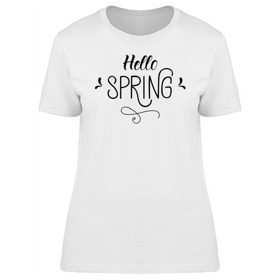 Hello Spring Fun Font T-Shirt Women -Image by Shutterstock, Female Small