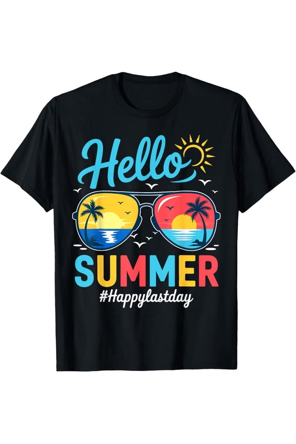 Hello Summer Glass Happy Last Day of School Teacher Student Men Women T-Shirt