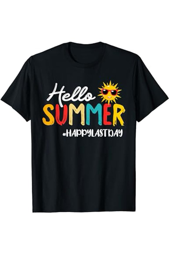 Hello Summer Happy Last Day Of School Teacher Student T-Shirt
