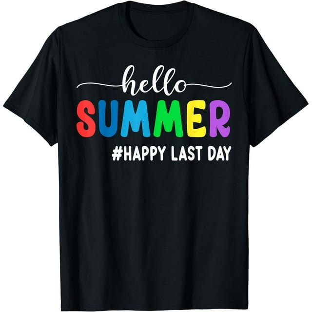 Hello Summer Happy Last Day Of School 2023 Teacher Student T-shirt 