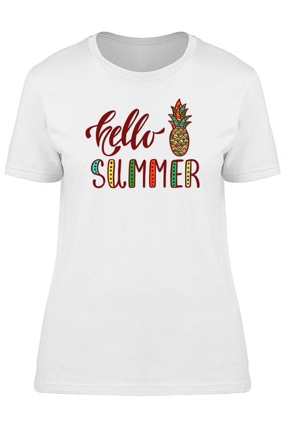 Hello Summer Pineapple Phrase Tee Women's -Image by Shutterstock