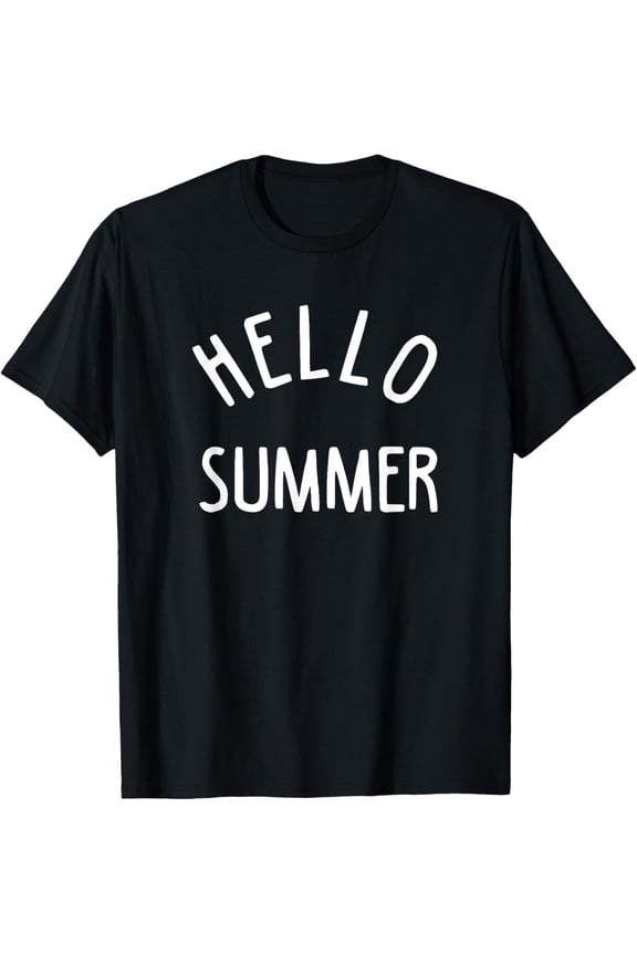 Hello Summer T Shirt Funny Summer Vacation Beach Gift Vacay T-Shirt