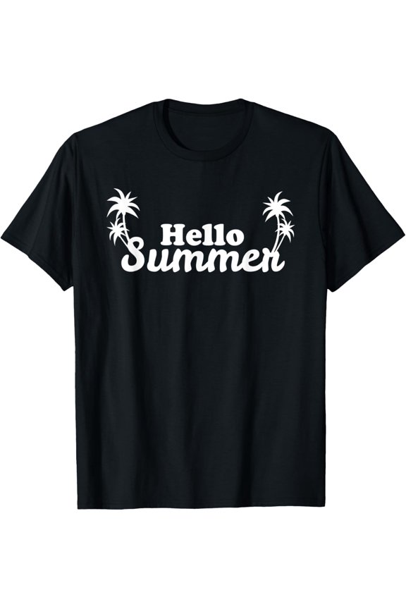 Hello Summer with Palm Trees - Fun Beach Tee T-Shirt