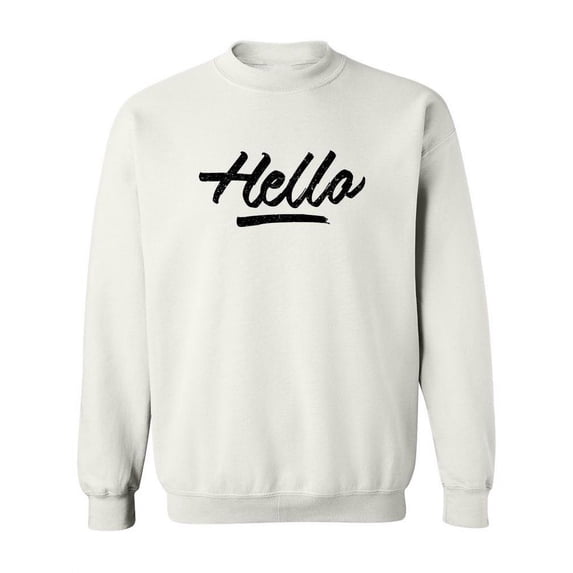 Hello. Sweatshirt Women -Image by Shutterstock, Female Large