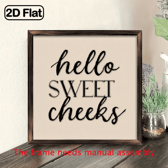 Hello Sweet Cheeks 8x8 Inch Wooden Decorative Frame Rustic Home Decor for Shelf, Desk, or Wall, Perfect Housewarming Gift, Family Sign, or Bathroom Accent, Funny Home Decor