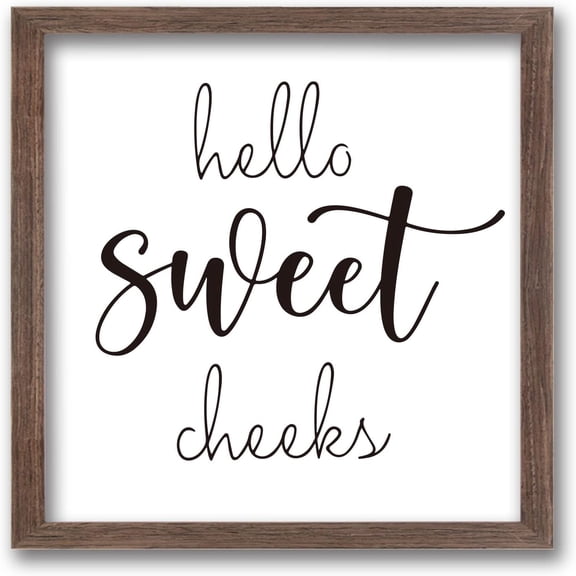 Hello Sweet Cheeks Art Sign Solid Wood Framed Block Sign Funny Farmhouse Decor Sign with Arylic Layer 13x13 Inch Large Hangable Wooden Frame for Kitchen Decor