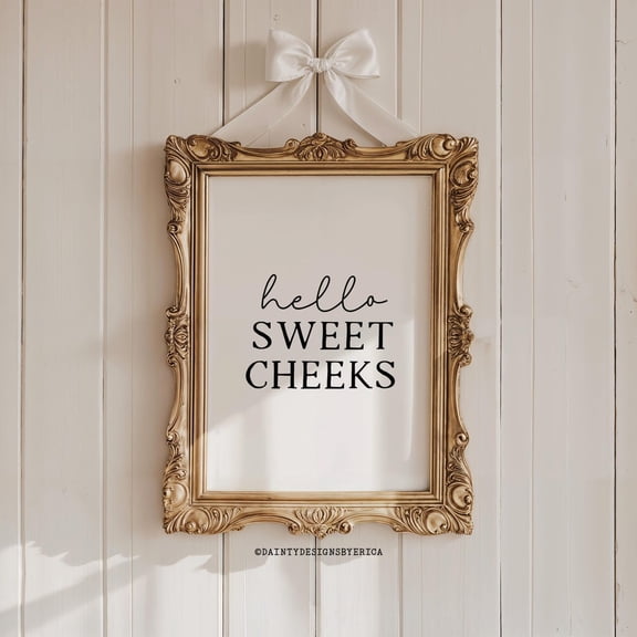 Hello Sweet Cheeks Bathroom Wall Art, Unframed Paper Print Size 16x24
