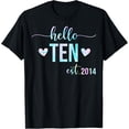 thumbnail image 1 of Hello Ten Est 2014 10 Years Old 10th Birthday for Girls T-Shirt, 1 of 4