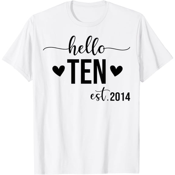 Hello Ten Est 2014 10 Years Old 10th Birthday for Girls T-Shirt