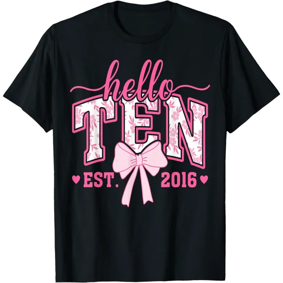 Hello Ten Est 2016 10th Birthday Girl Coquette Bow 10 Years T-Shirt, Unisex T-Shirt