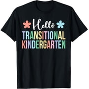 Hello Transitional Kindergarten Teacher TK Student T-Shirt