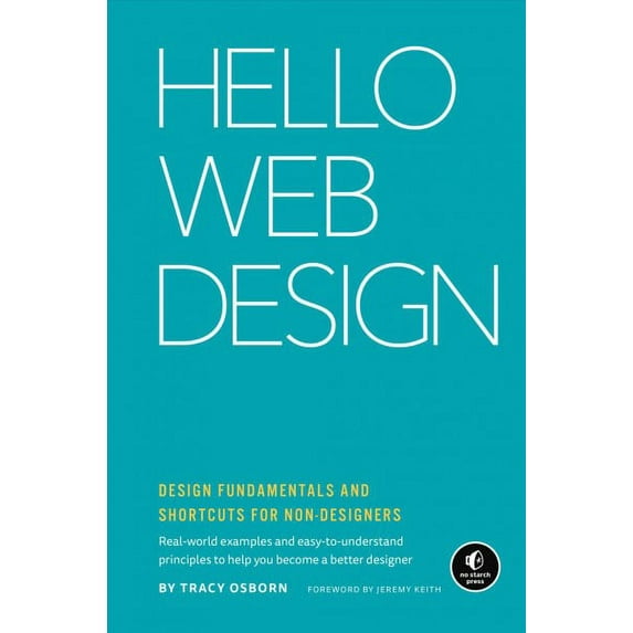 Hello Web Design: Design Fundamentals and Shortcuts for Non-Designers (Hardcover)