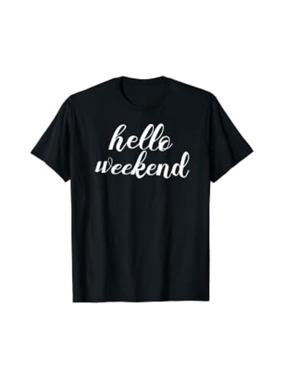 Hello Weekend Summer Cute Weekend T-Shirt