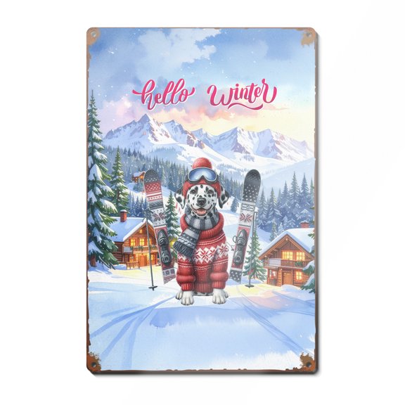 Hello Welcome Winter The Ski Dalmatian Snowy Day Vertical Metal Aluminum Sign Dog Lover Wall Art Home Decor - 13013