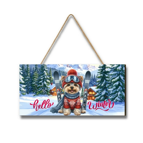 Hello Welcome Winter The Ski Yorkshire Terrier Snowy Day Landscape Wood Sign Yorkie Dog Lover Gifts Hanging Wall Home Decor - 13013