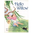 thumbnail image 1 of Pre-Owned Hello Willow (Hardcover) 0967792908 9780967792903, 1 of 1