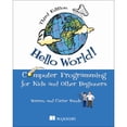 thumbnail image 1 of Pre-Owned Hello World!: A Complete Python-Based Computer Programming Tutorial with Fun Illustrations, Examples, and Hand-On Exercises. (Paperback) 161729702X 9781617297021, 1 of 1