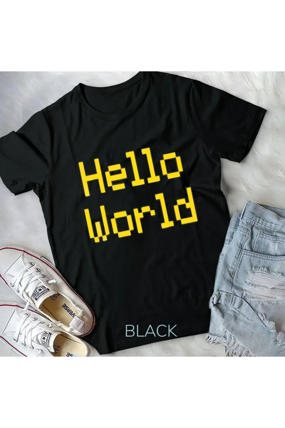 Hello World Coding Programming Tee Shirt Unisex T-Shirt