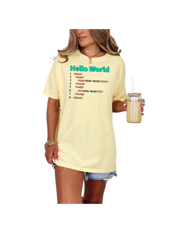 Hello World HTML Code T-Shirt, Developer Programming Tee, Funny Coder Gift, JavaScript HTML CSS Shirt, Web Developer Humor, Geek Tee, Butter Comfort Colors T-Shirt, XL