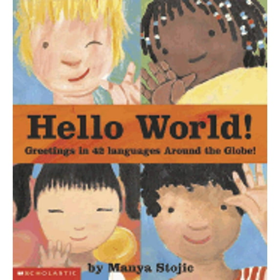 Hello World! (Hardcover) by Manya Stojic