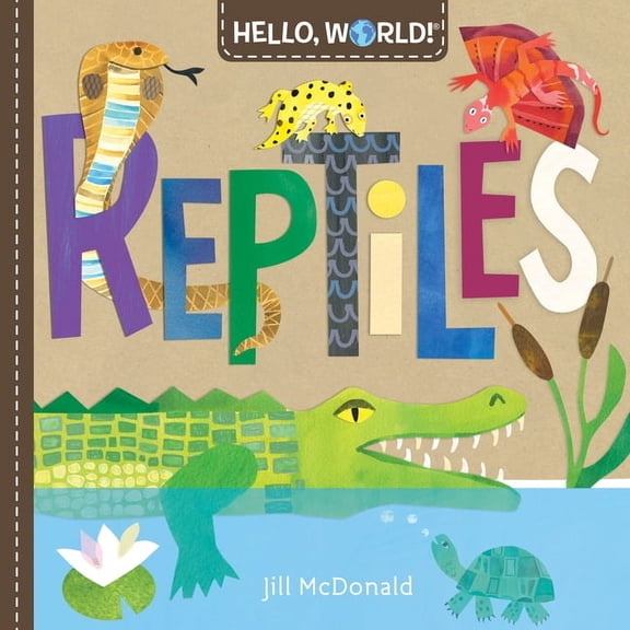 Hello, World! Hello, World! Reptiles, (Board Book)