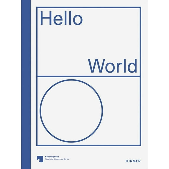 Hello World : Revising a Collection (Hardcover)