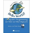 thumbnail image 1 of Hello World! : A complete Python-based computer programming tutorial with fun illustrations, examples, and hand-on exercises.  (Edition 3) (Paperback), 1 of 1