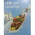 thumbnail image 1 of Pre-Owned Hello and Goodbye (Hardcover) 0153332514 9780153332517, 1 of 1