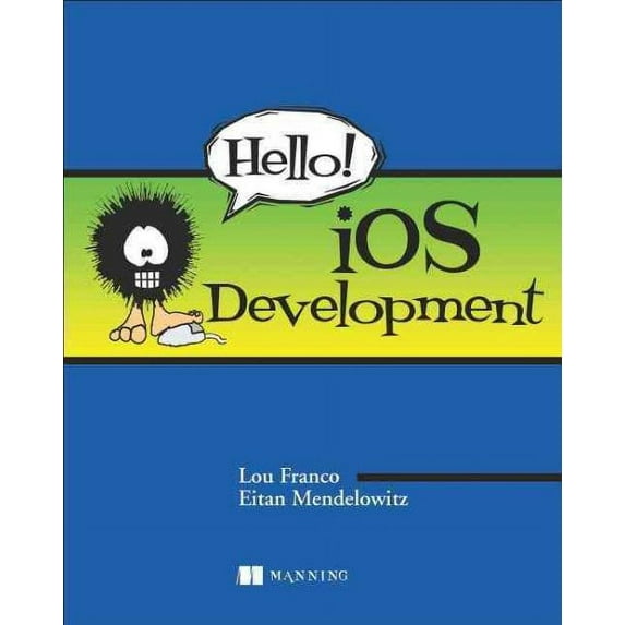 Hello! iOS Development (Edition 1) (Paperback)