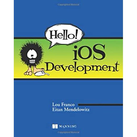 Pre-Owned Hello! iOS Development (Edition 1) (Paperback)