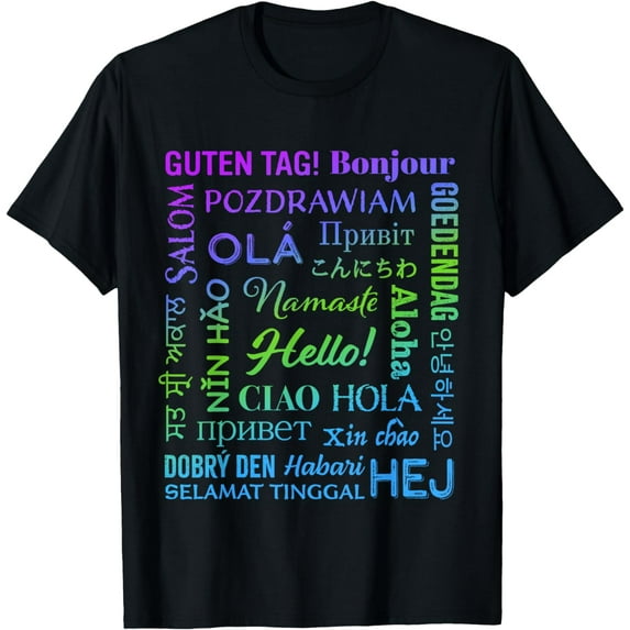 Hello in 22 Different Languages Word ESL Teachers Students T-Shirt