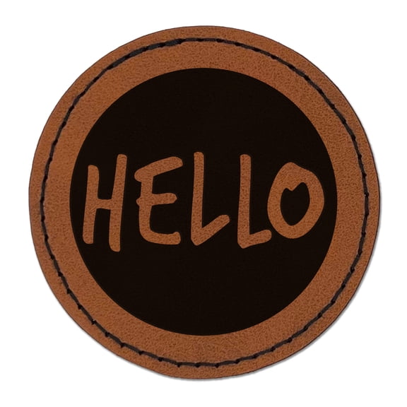 Hello in Circle 2.5" Faux Leather Round Engraved Iron-On Patch - Brown