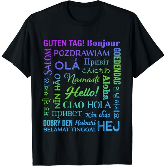 Hello, speaking English in 28 different languages Teacher Student T-shirt Male Student T-shirt Female student