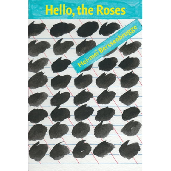 Hello, the Roses (Paperback)