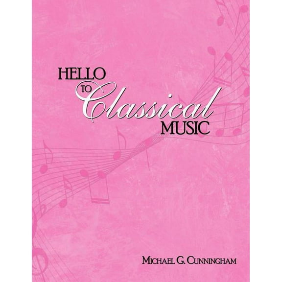 Hello to Classical Music (Paperback)