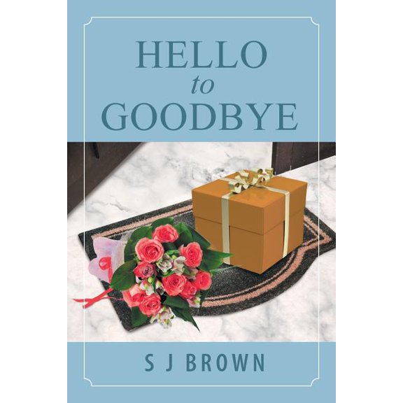 Hello to Goodbye