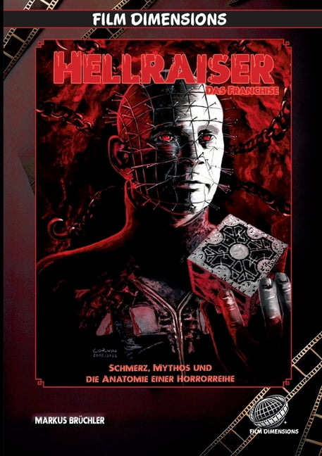 Hellraiser - Das Franchise (Film Dimensions): Schmerz, Mythos und die Anatomie einer Horrorreihe, (Paperback)