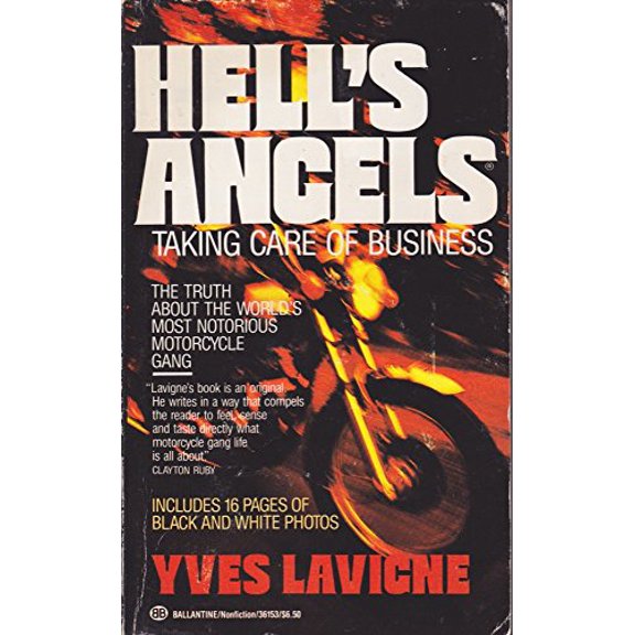Pre-Owned Hell's Angels: Taking Care of Business (Unknown) 0345361539 9780345361530