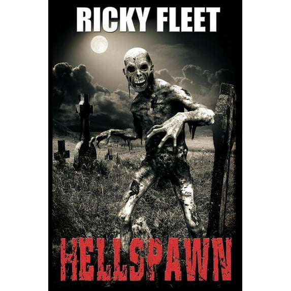 Hellspawn Paperback 1944732012 9781944732011 Ricky Fleet