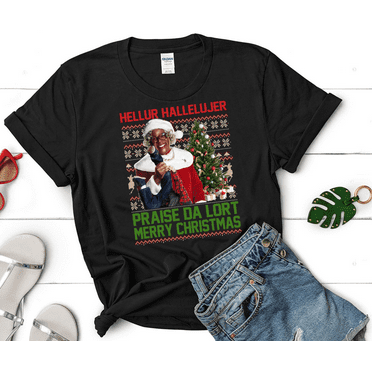 Hellur Hallelujer Praise Da Lort Movie Quotes T-shirt, Madea Ugly Christmas Sweater For Fans, American Comedy Movie Xmas Long Sleeves