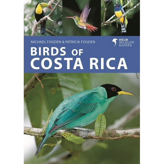 Helm Wildlife Guides: Birds of Costa Rica (Paperback)