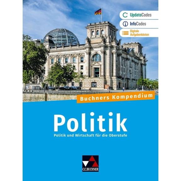 Helmut Becker,Stephan Benzmann,Johannes Heus Buchners Kompendium Politik - neu: Po (Hardcover)