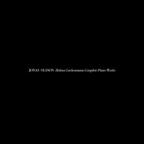 Jonas Olsson - Helmut Lachenmann Complete Piano Works - Music & Performance - CD
