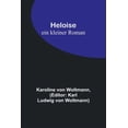 thumbnail image 1 of Heloise: ein kleiner Roman, (Paperback), 1 of 1