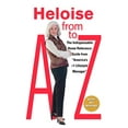 thumbnail image 1 of Pre-Owned Heloise from A to Z Updated: The Indispensable Home Reference Guide from America's #1 Lifestyle Manager (Paperback) 0399517502 9780399517501, 1 of 1