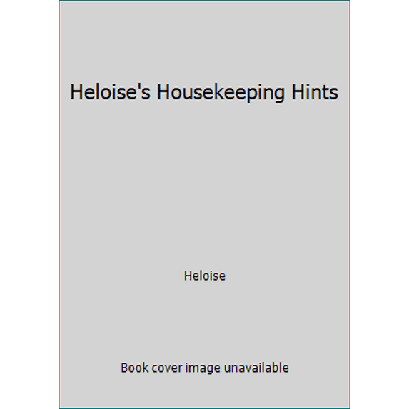 Pre-Owned Heloise's Housekeeping Hints (Paperback) 0671773739 9780671773731