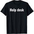 thumbnail image 1 of Help Desk TeesHelp Desk T-Shirt, 1 of 4